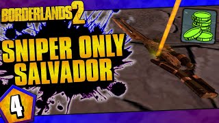 Borderlands 2 | Snipers Only Salvador Challenge Run | Day #4 @Joltzdude139