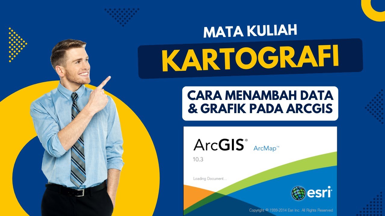 MATA KULIAH KARTOGRAFI CARA MENAMBAHKAN DATA & MEMBUAT GRAFIK PADA ...