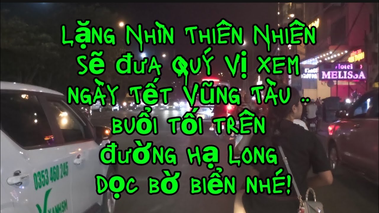 Đêm mùng 6 Tết dòng người ngược xuôi từ bãi sau ra bãi trước#biểnvũngtàu 