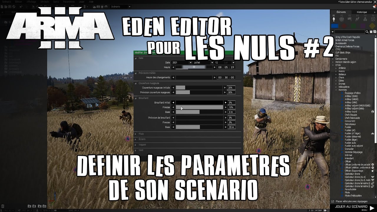 Arma 3 - Eden Editor pour les Nuls #2 : Paramétrez les attributs de votre scénario