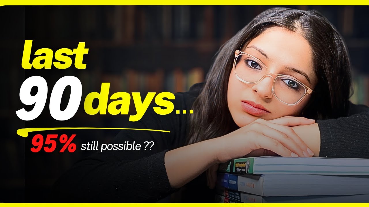 How to Score 95% in just 3 Months Class 12 | Class 12 Board Exam 2026