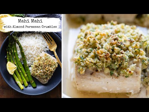 Mahi Mahi with Almond Parmesan Crumbles