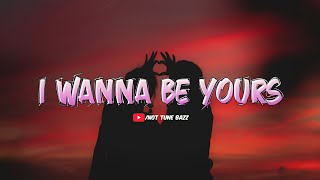 I WANNA BE YOURS - RINGTONE || NOT TUNE BAZZ || BEST LOVE RINGTONE 2025