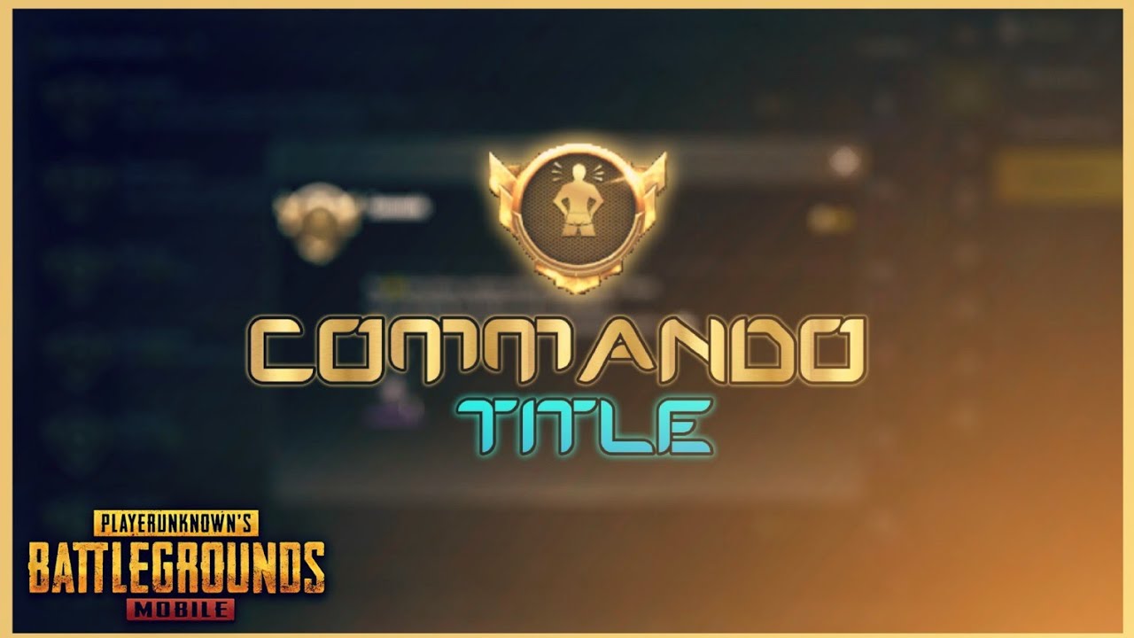 How To Get Commando Title Pubg Mobile Solo Asia Sanhok Youtube How To Get Youtube Commando