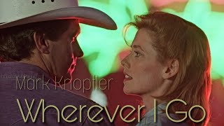 Wherever I Go - Mark Knopfler Ft. Ruth Moody (Tradução) Legendado Lyrics