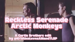 Reckless Serenade  - Arctic Monkeys | A Curtis Brothers edit , The Outsiders