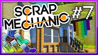 Scrap Mechanic :: The Painting Tool! :: Ep.7 :: Lets Play Scrap Mechanic @CristoSkol
