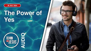 Il Potere Del Sì - 28 Luglio 2024