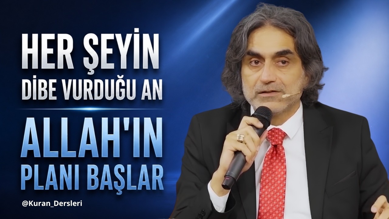 Her Şeyin Dibe Vurduǧu An, Allah'ın Planı Başlar. @ProfHalisAydemir