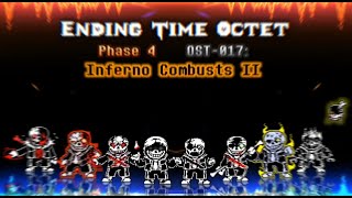 Ending Time Octet - Phase 4: Inferno Combusts II