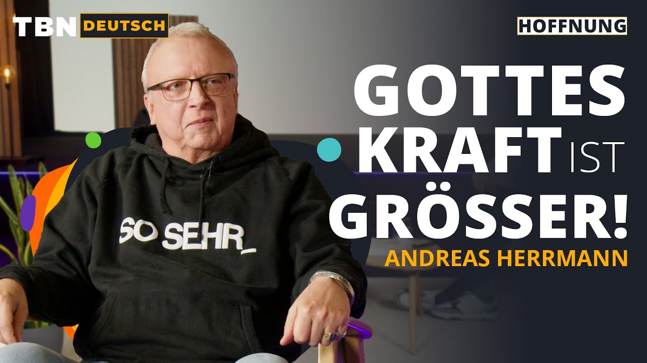 Andreas Herrmann: Wunder und Heilung durch Glauben und Gottes Gegenwart | TBN Deutsch