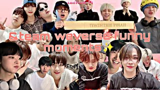 &team weverse funny moments✨️ *must watch*