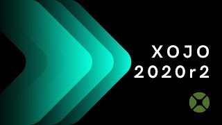 Introducing Xojo 2020r2 - Download Today!