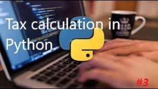 Famous Tax Calculation in Python.(Tutorials #3) Wealth