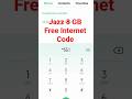 #jazz 8GB Free Internet Code