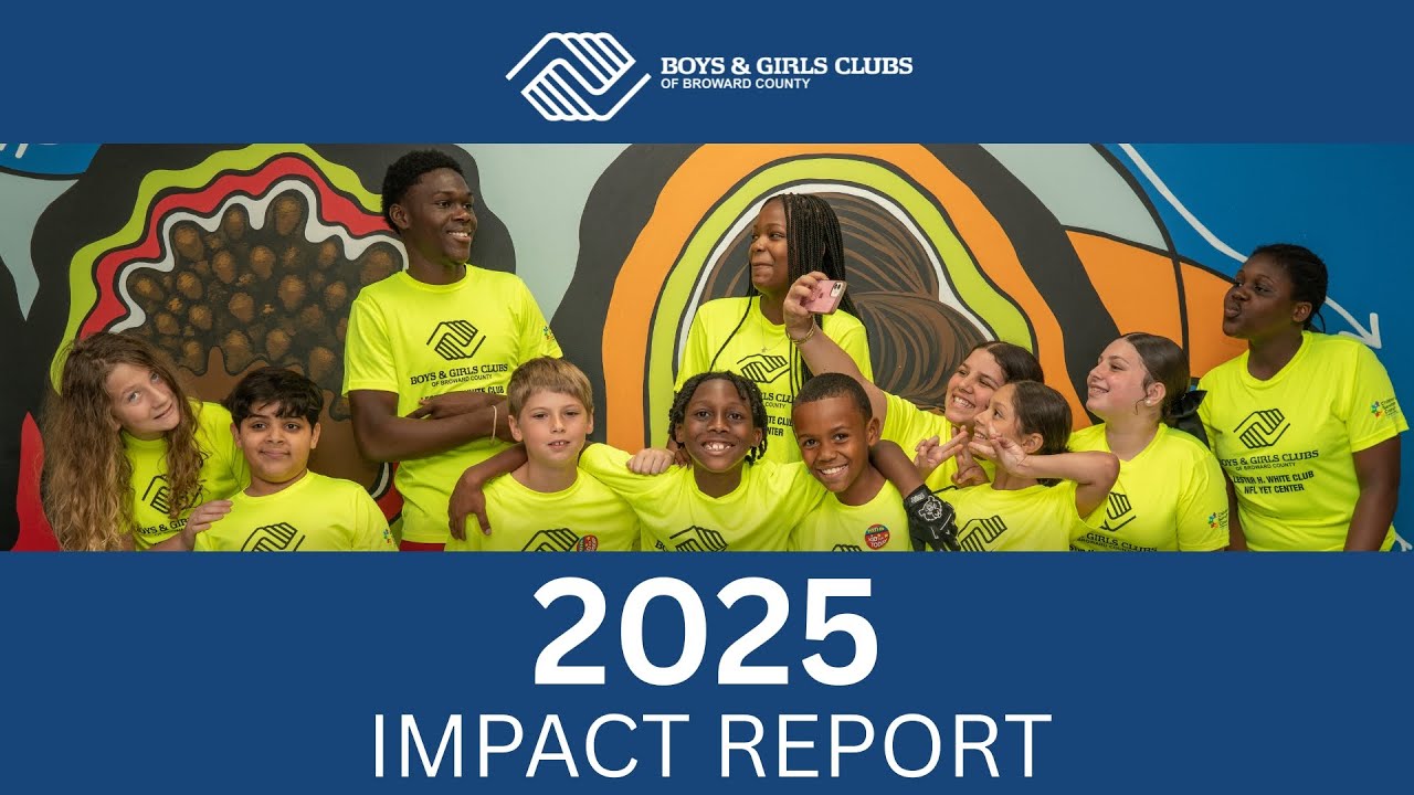 Annual Reports - Boys & Girls Clubs of Broward County