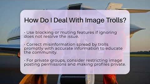 How Do I Deal With Image Trolls? - Everyday-Networking