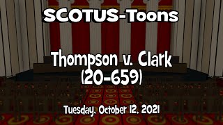 Thompson v. Clark | SCOTUS-Toons (2021-10-12)