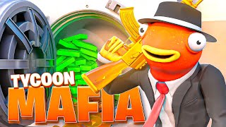 FORTNITE - MAFIA TYCOON