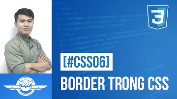 [#CSS06] Border trong CSS