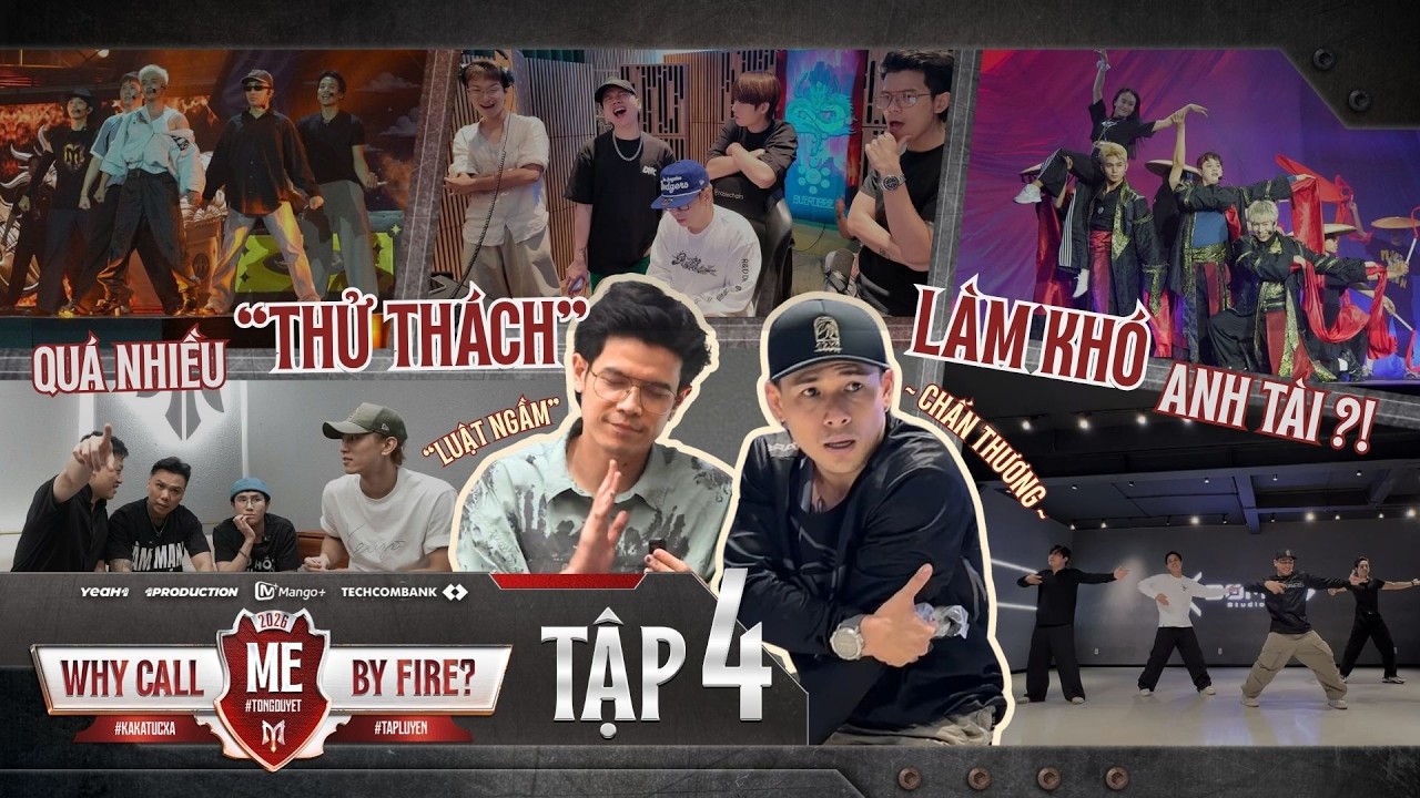SERIES WHY CALL ME BY FIRE [TẬP 4] | TÙNG MINT BỊ TRẬT TAY, THỎ (Da LAB) CÓ “LUẬT RIÊNG”