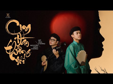 CUNG ĐÀN THƯƠNG NHỚ - HỒ VĂN CƯỜNG x NGUYỄN MINH CƯỜNG (Official Visualizer)