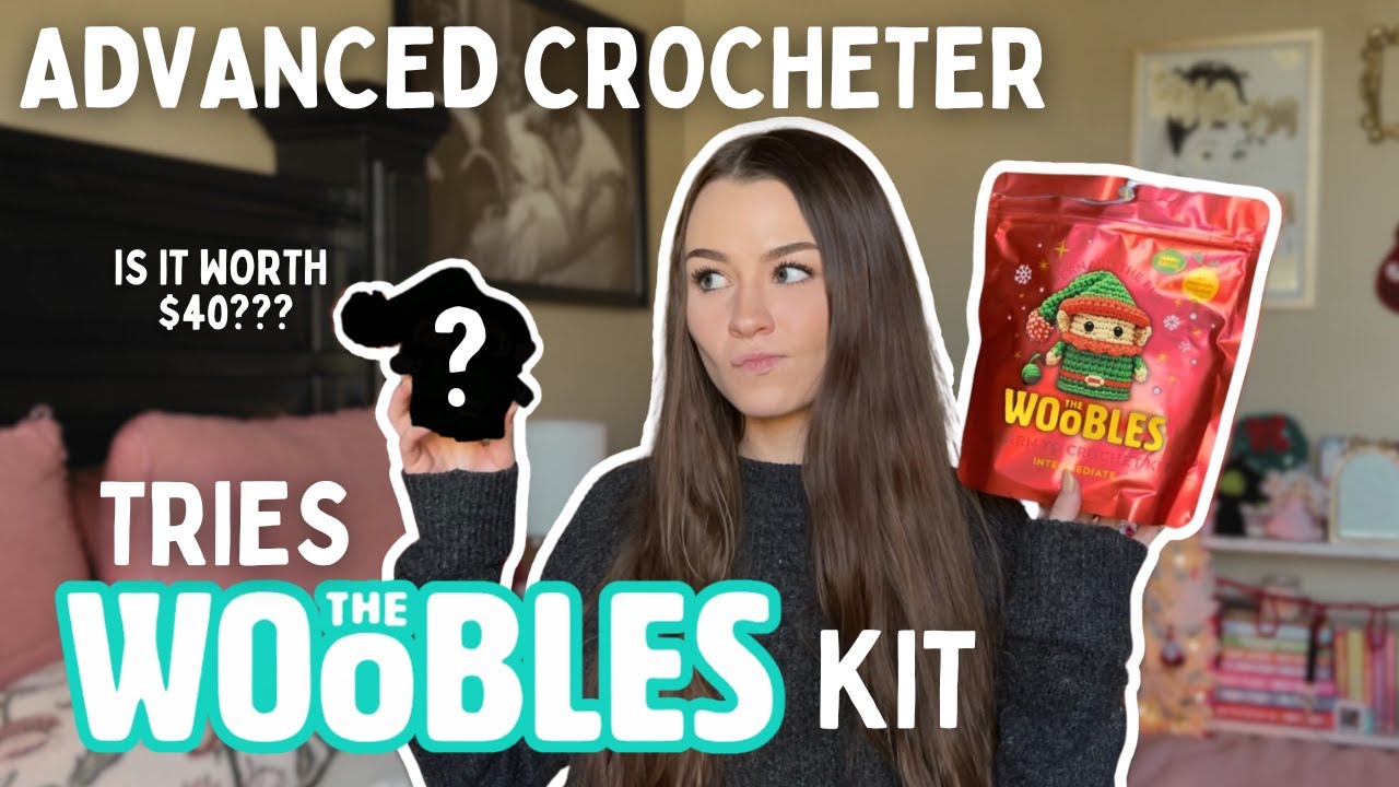 Я попробовала набор для вязания крючком Woobles... 🤔