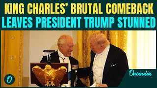 ‘You’d Be Speaking French’: King Charles HUMILIATES Trump, Brutally ROASTS Him At White House Dinner
