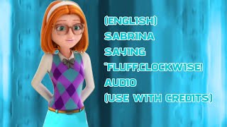 Use With Creditsmiraculous-Englishsabrina Saying Fluff,Clockwisesongacapella