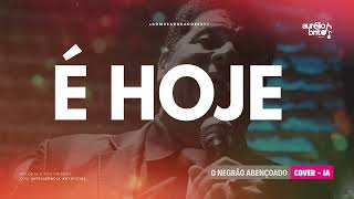 É HOJE - Esse hino vai mudar sua experiência de adoração