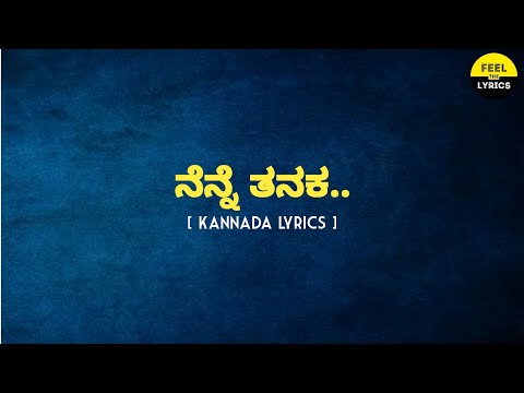 Nenne Tanaka Song Lyrics In Kannada|Sanjithhegde|ArjunJanya|Trivikrama @FeelTheLyrics