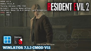 Winlator 7.1.3 Cmod glibc v11 R2 | Resident Evil 2 remake | 30 FPS | Setting low | Poco F5