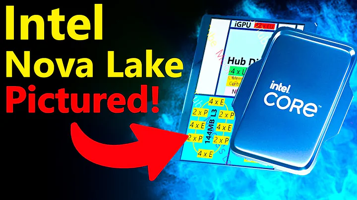 Intel Nova Lake Full Leak: 52C Pictured, 288MB L3, Hammer Lake on LGA 1954!