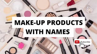 Makeup products with name || Makeup tools || Makeup product kit