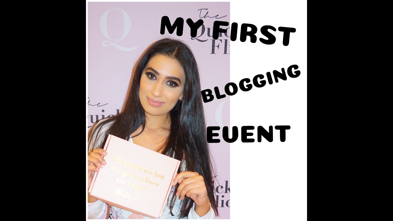 My First Blogging event/ Quick Flick Launch