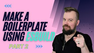 REPLACE WEBPACK - Setting Up a Monorepo Boilerplate with ESBuild - Server Side | Part 2