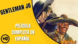 Gentleman Jo | Western | HD | Película Completa en Español