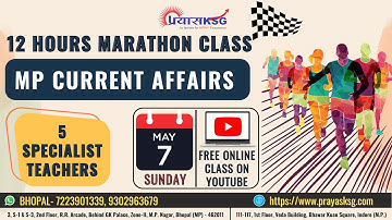 12 Hour Marathon MPPSC Class on Current Affairs | MPPSC Class | Live | PrayasKSG