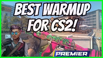 The BEST CS2 Warmup! (Counter-Strike Warmup Guide 2023)