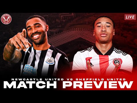 NEWCASTLE UNITED vs SHEFFIELD UNITED - Match Preview