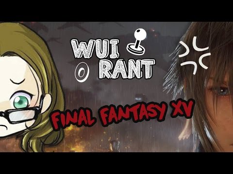 GUARDAMI! Final Fantasy XV Rant Play INTRO