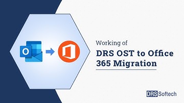How to Migrate OST to Office 365 Account to Import OST to O365 Using DRS OST to Office 365 Migration