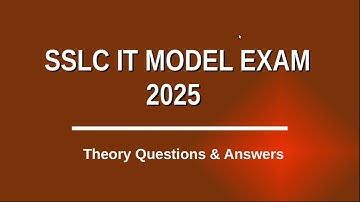 SSLC IT MODEL EXAM 2025 | THEORY QUESTIONS & ANSWERS