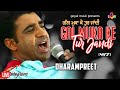 Dharampreet  gal muka ke tur jandi  goyal music  punjabi sad song