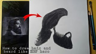How to Draw Hair and Beard like Yash - KGF