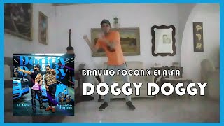 Braulio Fogon x El Alfa - "Doggy Doggy" (COVER DANCE) | Daniel Eduardo