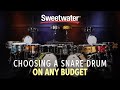 Choosing the Best Snare Drum on Any Budget