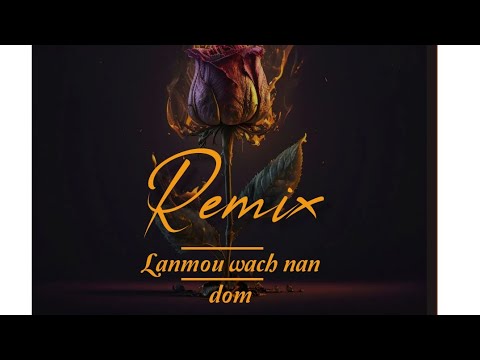 lanmou wach nan