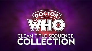 [4K] Doctor Who -  CLEAN 2023 Title Sequence Collection