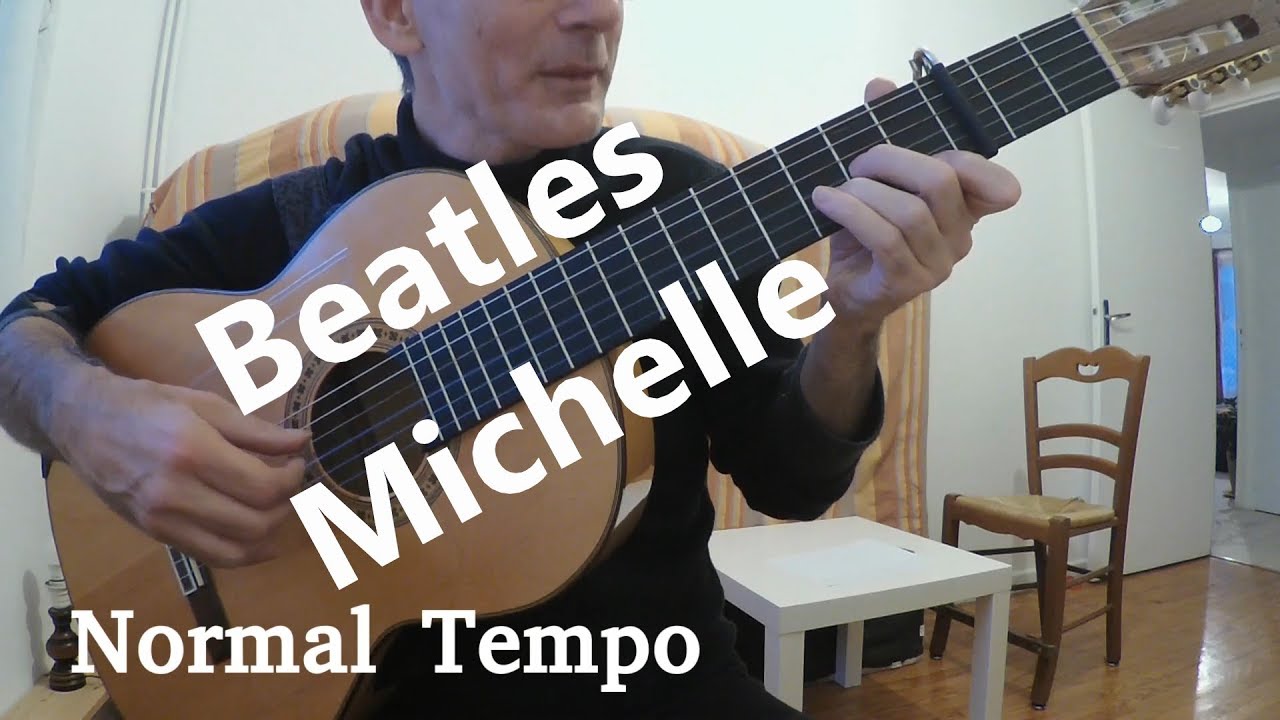 Michelle Ma belle (Beatles/Paul Mc Cartney) cover guitar + Tutorial YouTube Michelle Ma belle (Beatles/Paul Mc Cartney) cover guitar + Tutorial YouTube